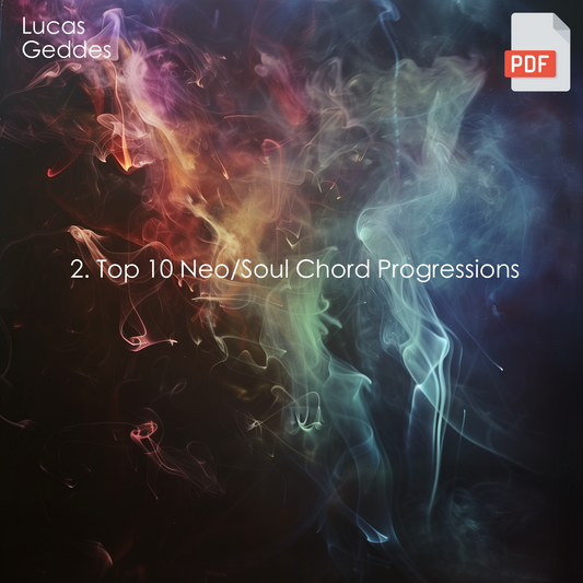 2. Top 10 Neo-Soul/nu-Jazz/RnB Chord Progressions